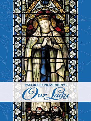 cover image of Favorite Prayers to Our Lady